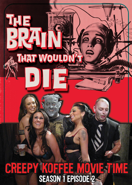 CKMT The Brain That Wouldn't Die Ep 02 DVD
